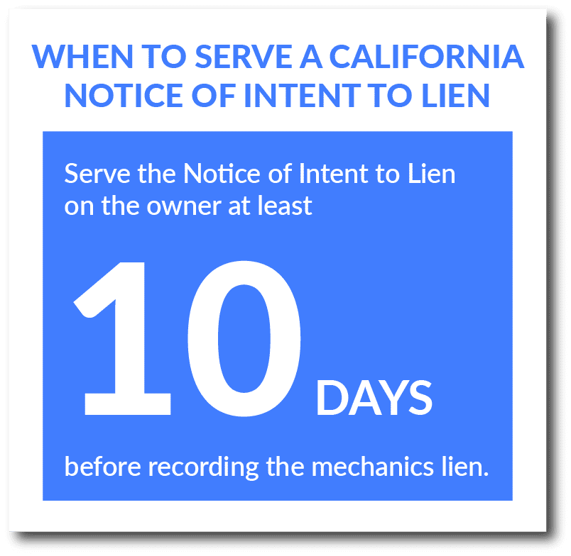 When to serve a California Notice of Intent to Lien