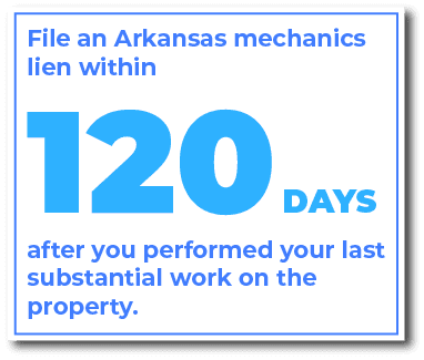 When do you file an Arkansas mechanics lien