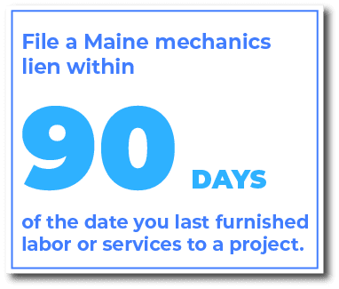 When do you file a Maine mechanics lien