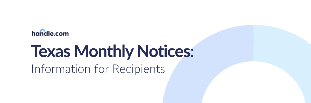 Information for Recipients of Texas Monthly Notices